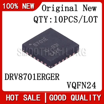10 шт./ЛОТ Новый оригинальный набор микросхем DRV8701ERGER DRV8701 Printing8701E VQFN24