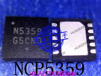 1ШТ NCP5359MNR2G NCP5359 Печать N5359 QFN10 Новый и оригинальный