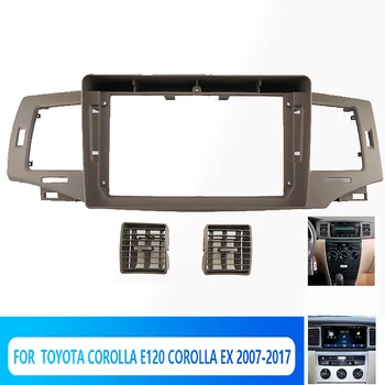 Автомобильный Радиоприемник Frame Fascia Адаптер Для Toyota Corolla E120 Corolla EX 2007-2017 Автомобильный Кондиционер Вентиляционное Отверстие На Приборной Панели