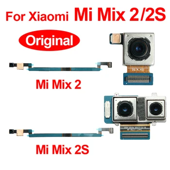 Оригинальная Передняя Задняя Камера Mix 2 Mix2S Для Xiaomi Mi Mix 2 Mix2S Основная Фронтальная Камера Гибкий Кабельный Модуль Запасные Части